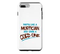 Carcasa para iPhone 7 Plus/8 Plus Fiesta como Mortician Agarra Frío Un Morticiano Sarcástico