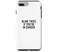 Carcasa para iPhone 7 Plus/8 Plus Funny Blink Twice If You'Re In Danger Joke