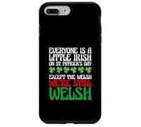 Carcasa para iPhone 7 Plus/8 Plus Funny Everyone Is A Little Irish On St Patrick's Day Welsh