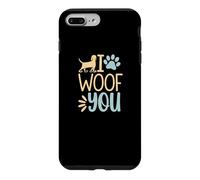 Carcasa para iPhone 7 Plus/8 Plus Funny I Woof You Cute Puppy Pet Lover Sarcástico Animal Cita