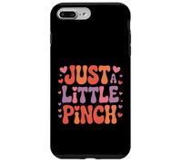 Carcasa para iPhone 7 Plus/8 Plus Funny Just a Little Pinch Retro Dicho