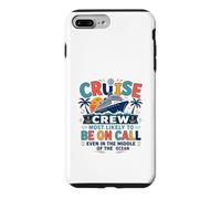 Carcasa para iPhone 7 Plus/8 Plus Funny Matching Family Cruise Crew Most Likely to Be On Call