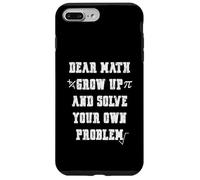 Carcasa para iPhone 7 Plus/8 Plus Funny Math Quote for Girls Boys Teens Men Women Dear Math