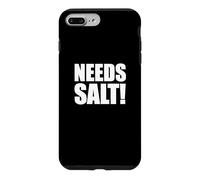 Carcasa para iPhone 7 Plus/8 Plus Funny Needs Salt! Diciendo para Jefes de Chefs y Cocineros caseros