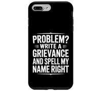 Carcasa para iPhone 7 Plus/8 Plus Funny Spell My Name Right Sarcástico Dicho