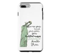 Carcasa para iPhone 7 Plus/8 Plus Give Me Your Tired Huddled Masses Statue of Liberty Freedom