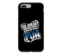 Carcasa para iPhone 7 Plus/8 Plus Go Ahead Underestimate Me That'll Be Fun Summer Gift