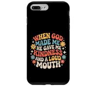 Carcasa para iPhone 7 Plus/8 Plus God Made Me Kind and Loud-Mouthed |-