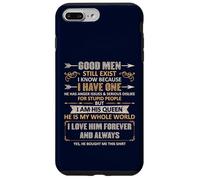 Carcasa para iPhone 7 Plus/8 Plus Good Men Still Exist Funny Husband Wife Love Quote