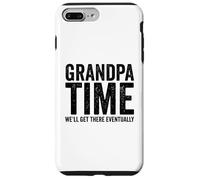 Carcasa para iPhone 7 Plus/8 Plus Grandpa Time We Will Be There Eventually Funny Grandpa