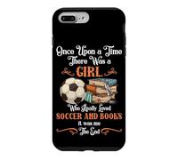 Carcasa para iPhone 7 Plus/8 Plus Había una Vez una Chica a la Que le encantaba el fútbol y los Libros