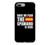 Carcasa para iPhone 7 Plus/8 Plus Have No Fear The Spaniard Is Here Español Española
