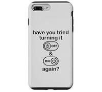 Carcasa para iPhone 7 Plus/8 Plus Have You Tried Turning It Off and On Again Sign,IT Dept Tech