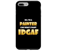 Carcasa para iPhone 7 Plus/8 Plus Hi I'm a Painter Artist Paint Brush Idgaf Funny Art Painting
