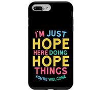 Carcasa para iPhone 7 Plus/8 Plus Hope Here Doing Hope Things Funny Hope Name