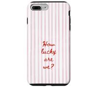 Carcasa para iPhone 7 Plus/8 Plus How Lucky Are We Pink Stripe Positivo Cita Estética De Moda