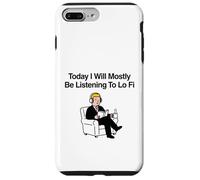 Carcasa para iPhone 7 Plus/8 Plus Hoy voy a Estar Escuchando principalmente Lo Fi Chill Beats