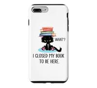 Carcasa para iPhone 7 Plus/8 Plus I Closed My Book to Be Here Cat What Black Cat Books Lovers
