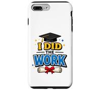 Carcasa para iPhone 7 Plus/8 Plus I Did The Work Graduation Cap Proud Graduate Design tee