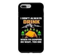 Carcasa para iPhone 7 Plus/8 Plus I Don't Always Drink When I'm Camping Camper Adventure