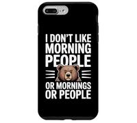Carcasa para iPhone 7 Plus/8 Plus I Don't Like Morning People Or Mornings Or People