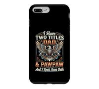 Carcasa para iPhone 7 Plus/8 Plus I Have Two Titles Dad & Pawpaw I Rock Them Both Tradesman