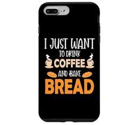 Carcasa para iPhone 7 Plus/8 Plus I Just Want To Drink Coffee and Bake Things Mothers Day