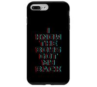 Carcasa para iPhone 7 Plus/8 Plus I Know The Boys Got My Back