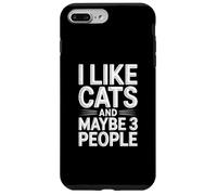 Carcasa para iPhone 7 Plus/8 Plus I Like Cats and Maybe 3 People