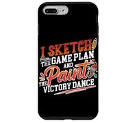 Carcasa para iPhone 7 Plus/8 Plus I Sketch The Game Plan and Paint The Victory Dance