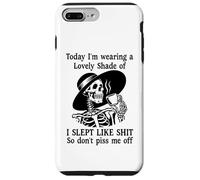 Carcasa para iPhone 7 Plus/8 Plus I Slept Like Shit Don't Piss Me Off Today I Choose Violence