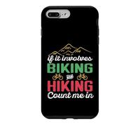 Carcasa para iPhone 7 Plus/8 Plus If It Involves Biking and Hiking Count Me In Camping Camper