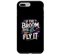 Carcasa para iPhone 7 Plus/8 Plus If The Broom Fits Fly It Witchcraft