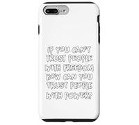 Carcasa para iPhone 7 Plus/8 Plus If You Can't Trust People Funny Sarcastic Humor gráfico