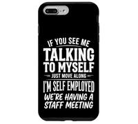 Carcasa para iPhone 7 Plus/8 Plus If You See Me Talking To Myself Just Move Along