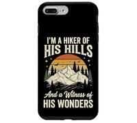 Carcasa para iPhone 7 Plus/8 Plus I'm A Hiker of His Hills and A Witness of His Wonders