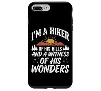 Carcasa para iPhone 7 Plus/8 Plus I'm A Hiker of His Hills and A Witness of His Wonders