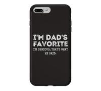 Carcasa para iPhone 7 Plus/8 Plus I'm Dad'S Favorite That's What He Said Funny Sibling