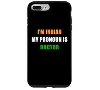 Carcasa para iPhone 7 Plus/8 Plus I'm Indian, My Pronoun is Doctor - Funny Flag Color Quote