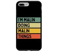 Carcasa para iPhone 7 Plus/8 Plus I'm Malin Doing Malin Things - Cita Personalizada Divertida