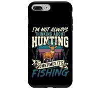 Carcasa para iPhone 7 Plus/8 Plus I'm Not Always Thinking About Hunting Sometimes It's Fishing