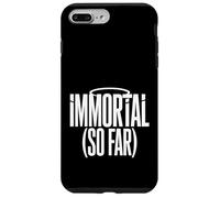 Carcasa para iPhone 7 Plus/8 Plus Immortal So Far Chistes de Muerte Segura Sarcasmo -