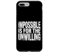 Carcasa para iPhone 7 Plus/8 Plus Impossible Is For The Unwilling Resilient Motivation -