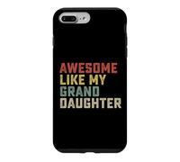 Carcasa para iPhone 7 Plus/8 Plus Impresionante como Mi Nieta Hombres Divertidos Abuelo Día del Padre