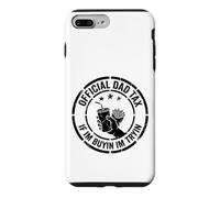 Carcasa para iPhone 7 Plus/8 Plus Impuesto Oficial para papá si Estoy comprando Estoy Tratando Divertido