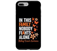 Carcasa para iPhone 7 Plus/8 Plus In This Family Nobody Fights Alone Kidney Cancer Awareness