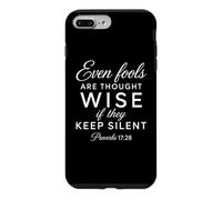 Carcasa para iPhone 7 Plus/8 Plus Incluso los necios Son considerados sabios y silenciosos Proverbios 17:28