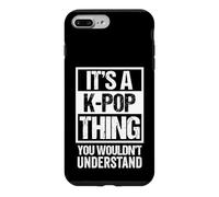Carcasa para iPhone 7 Plus/8 Plus It's A K-Pop Thing You Wouldn't Understand Distressed