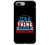 Carcasa para iPhone 7 Plus/8 Plus It's A Staten Island Thing - Camiseta de Ciudad