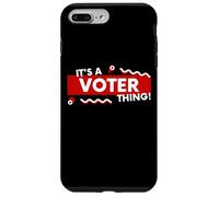 Carcasa para iPhone 7 Plus/8 Plus It's a Voter Thing US Civic Duty Election Democracy I Voted